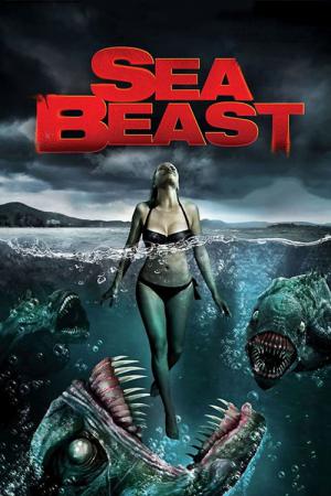 Sea Beast - Das Ungeheuer aus der Tiefe (2008)