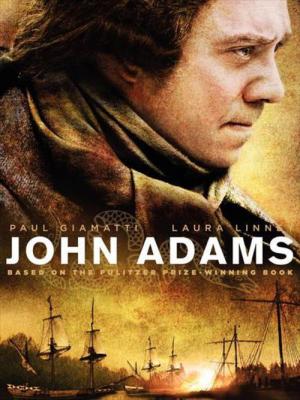 John Adams - Freiheit für Amerika (2008)