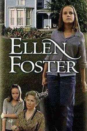 Ellen Foster - Ein Kind kämpft um sein Glück (1997)