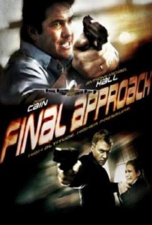 Final Approach - Im Angesicht des Terrors (2007)