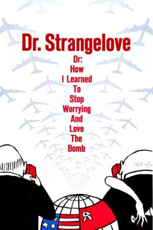 Dr. Seltsam oder: Wie ich lernte, die Bombe zu lieben (1964)