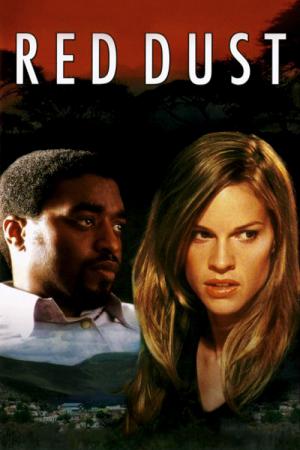 Red Dust - Die Wahrheit führt in die Freiheit (2004)