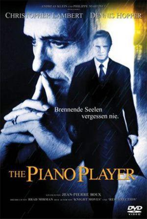 The Piano Player - Brennende Seelen vergessen nie (2002)