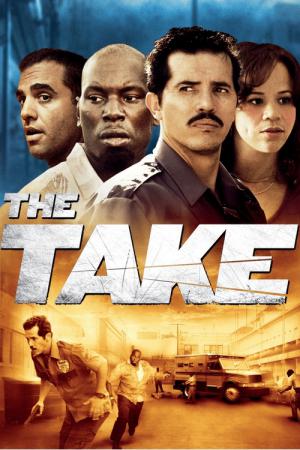 The Take - Rache ist das Einzige, was zählt (2007)