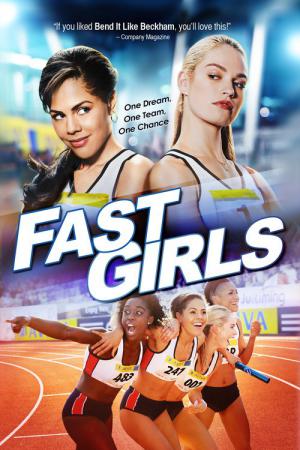 Fast Girls: Lauf für deinen Traum (2012)