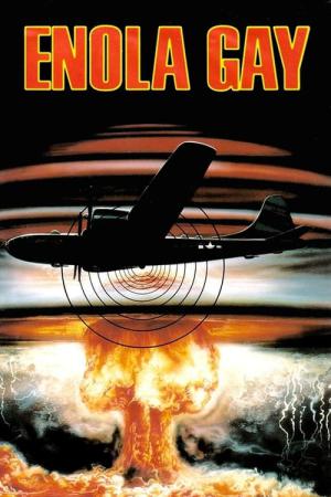 Enola Gay - Bomber des Todes (1980)