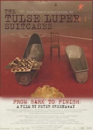 The Tulse Luper Suitcases, Part 3: From Sark to the Finish (2004)