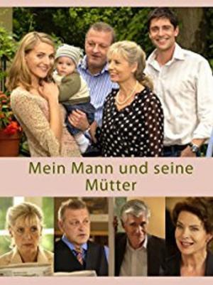 Mein Mann und seine Mütter (2005)