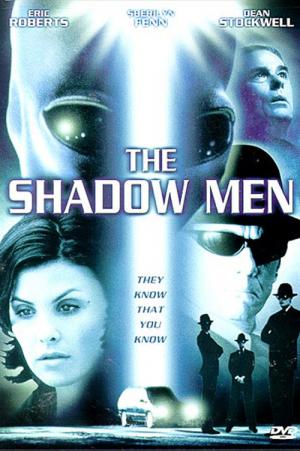 The Shadow Men - Die Alien-Invasion (1997)