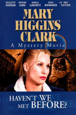 Mary Higgins Clark - Haben wir uns nicht schon mal gesehen (2002)