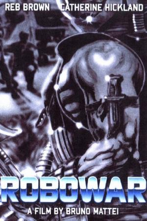 Robowar - Robot da guerra (1988)