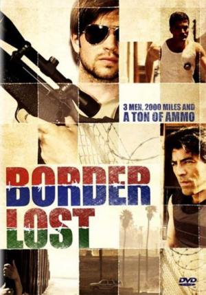Border Lost (2008)