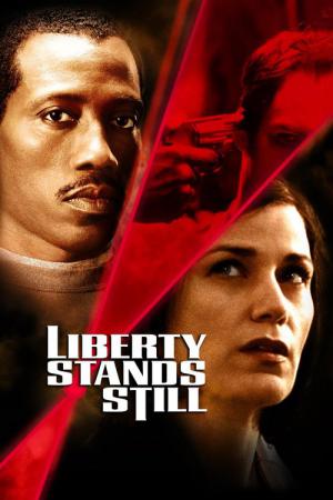 Liberty stands still - Im Visier des Mörders (2002)