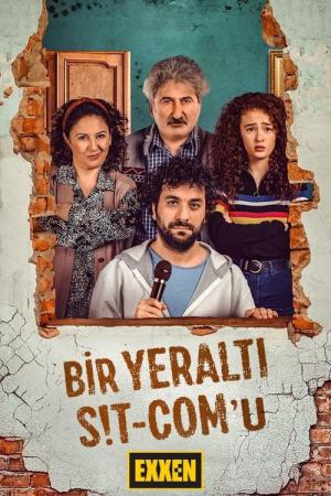 Bir Yeralti Sitcom'u (2021)