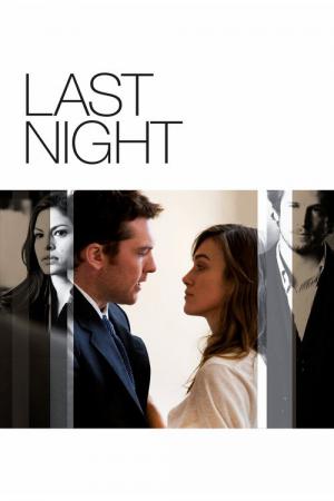 Last Night - Nur eine Nacht (2010)