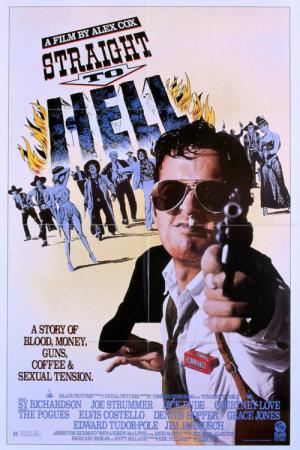 Straight to Hell -­ Fahr zur Hölle (1987)