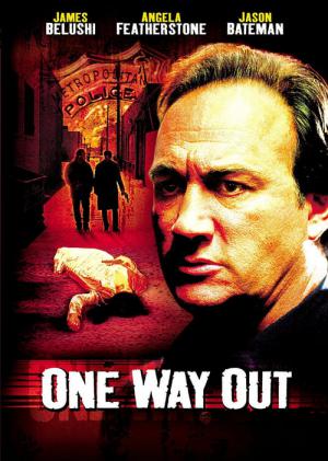 One Way Out - Jedes Spiel hat seinen Preis (2002)