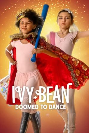 Ivy & Bean: Zum Tanzen verurteilt (2022)