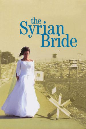 Die syrische Braut (2004)
