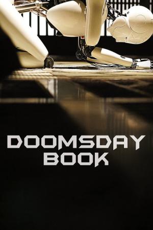 Doomsday Book - Tag des Jüngsten Gerichts (2012)