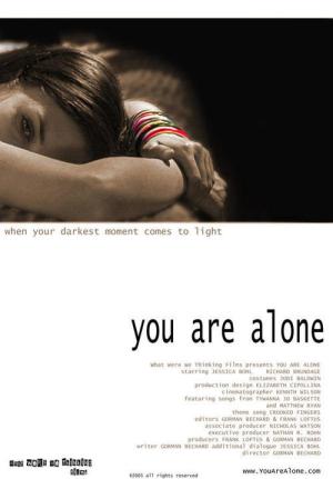 You Are Alone (2005)
