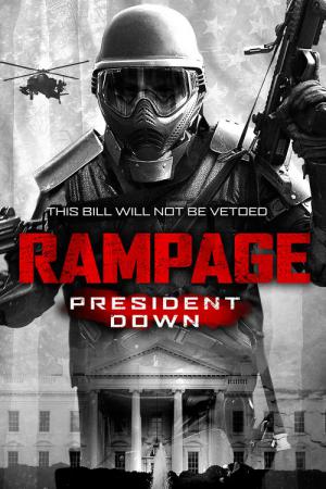 Rampage - President Down (2016)