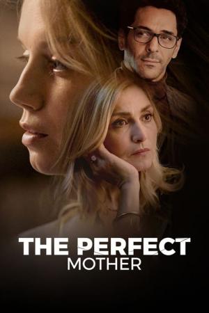 The Perfect Mother (2021)