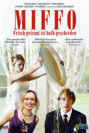 Miffo - Da Braut sich was zusammen (2003)