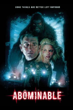 Abominable - Entsetzlich (2006)