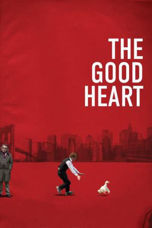 Ein Gutes Herz (2009)