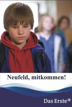 Neufeld, mitkommen! (2014)
