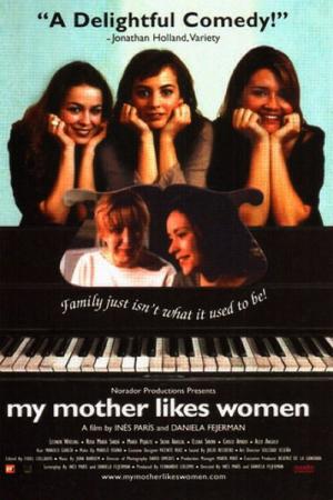 A mi madre le gustan las mujeres (2002)