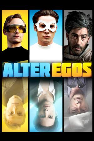 Alter Ego - Große Helden, noch größere Probleme (2012)