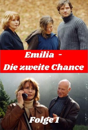 Emilia – Die zweite Chance (2005)