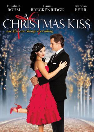 Weihnachtszauber - Ein Kuss kann alles verändern (2011)