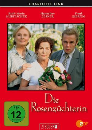 Die Rosenzüchterin (2004)