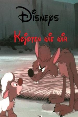 Disneys Kojoten wie wir (1991)