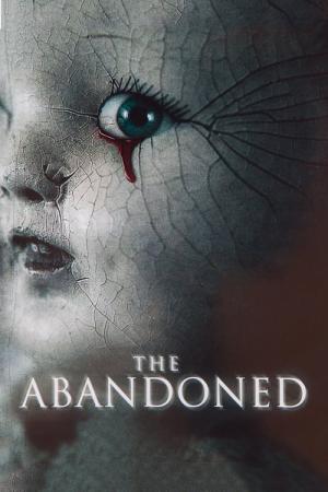 The Abandoned - Die Verlassenen (2006)