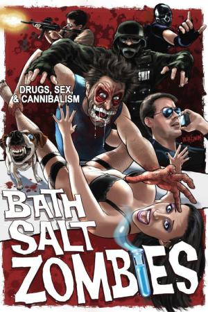 Bath Salt Zombies (2013)