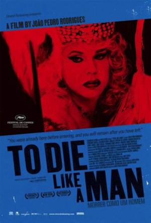 To die like a man (2009)