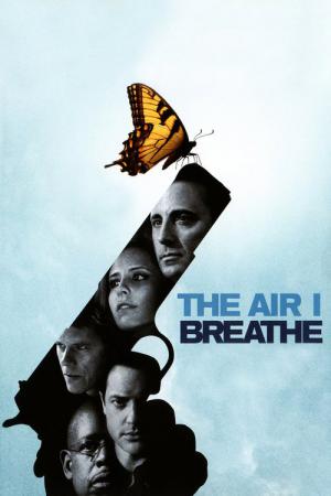 The Air I Breathe - Die Macht des Schicksals (2007)
