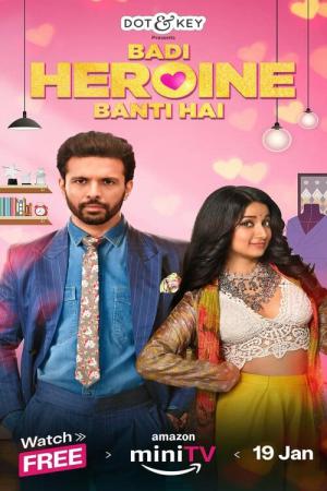 Badi Heroine Banti Hai (2024)