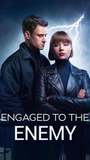 Engaged to the Enemy (2025)
