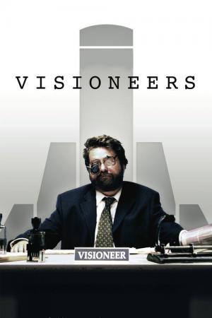 Visioneers - Wer wird denn gleich in die Luft gehen (2008)