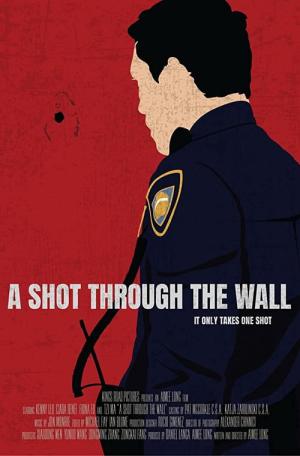 A Shot Through the Wall (2020)