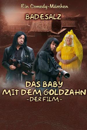 Das Baby mit dem Goldzahn (2008)