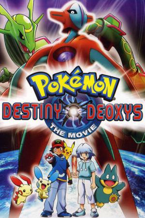 Pokémon 7: Destiny Deoxys (2004)