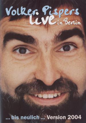 Bis neulich... Live in Berlin 2004 (2004)
