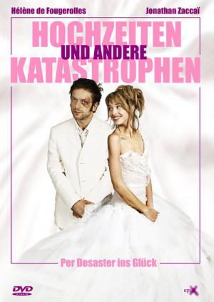 Hochzeiten und andere Katastrophen (2004)