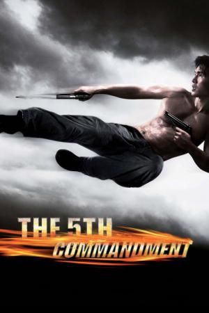The 5th Commandment - Du sollst nicht töten (2008)